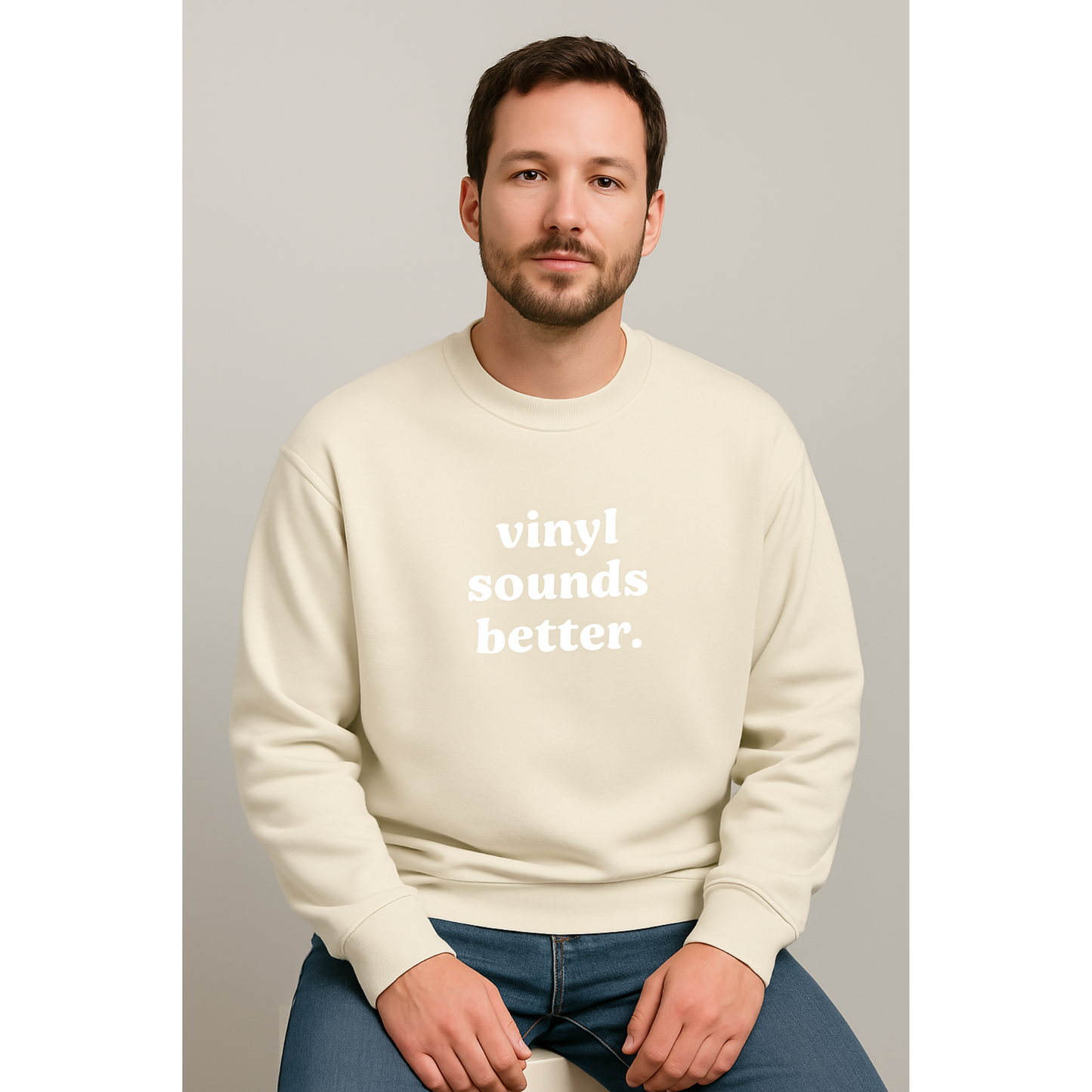 Vinyl Sounds Better - Crewneck Sweatshirt