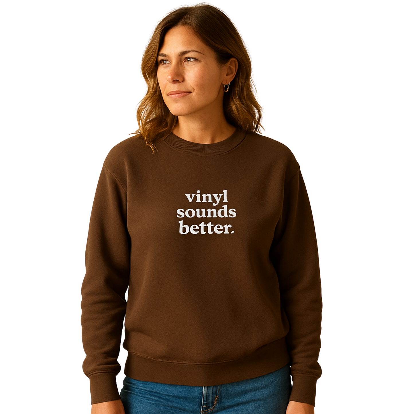 Vinyl Sounds Better - Crewneck Sweatshirt